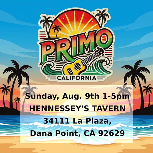 Primo California @ Hennessey's Tavern, Dana Point, CA